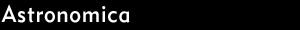 Astronomica